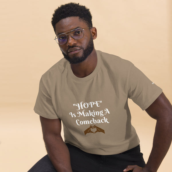 Hope is Making a Comeback Unisex classic tee