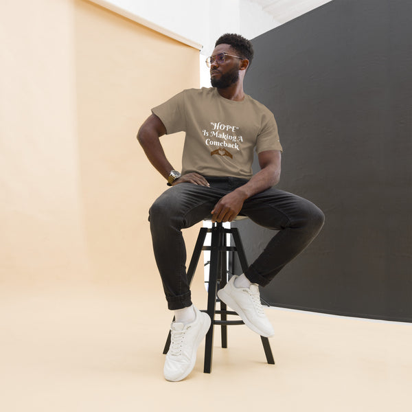 Hope is Making a Comeback Unisex classic tee
