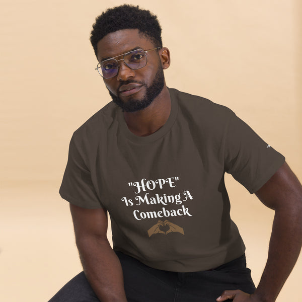 Hope is Making a Comeback Unisex classic tee