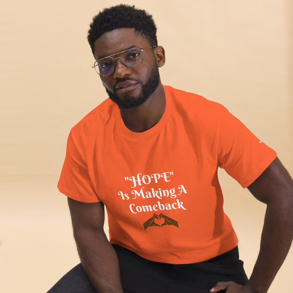 Hope is Making a Comeback Unisex classic tee
