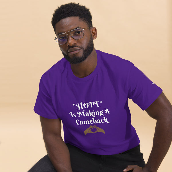Hope is Making a Comeback Unisex classic tee