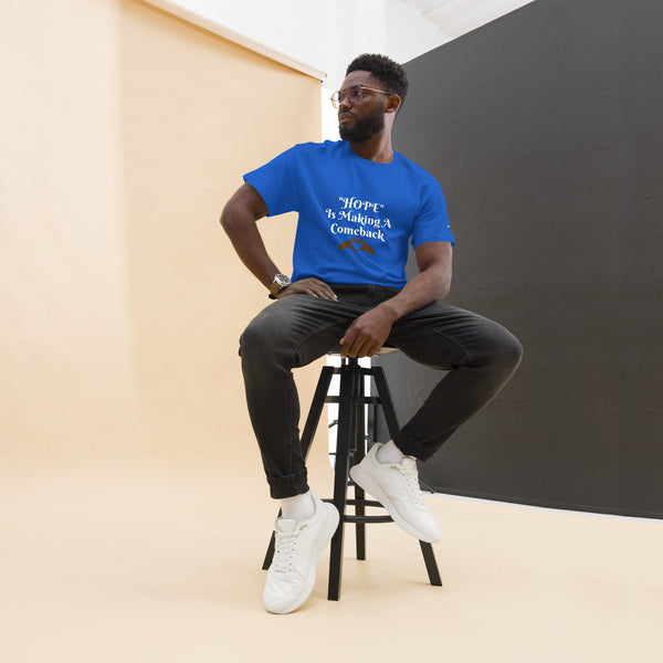 Hope is Making a Comeback Unisex classic tee